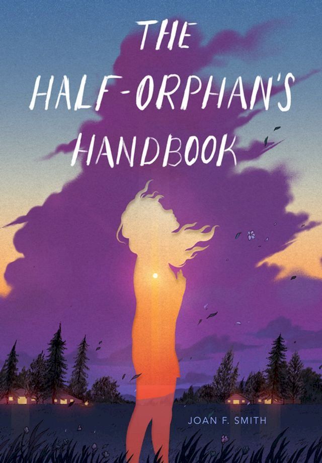  The Half-Orphan's Handbook(Kobo/電子書)