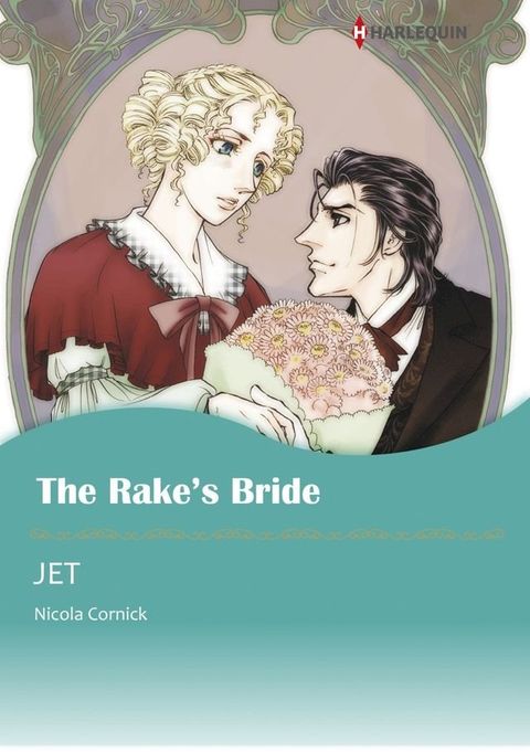 THE RAKE'S BRIDE (Harlequin Comics)(Kobo/電子書)