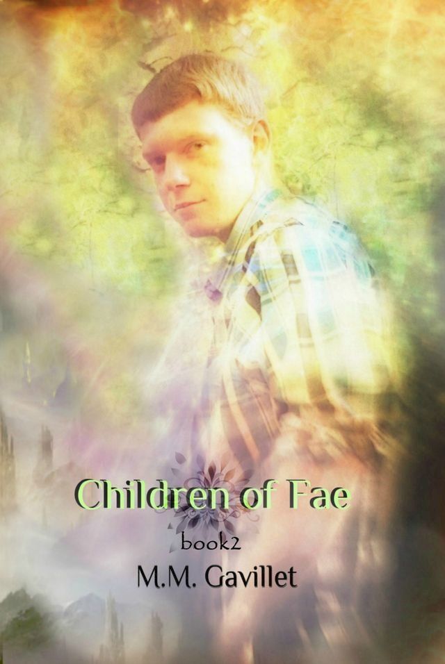  Children of Fae Book 2 of the Fae Trilogy(Kobo/電子書)