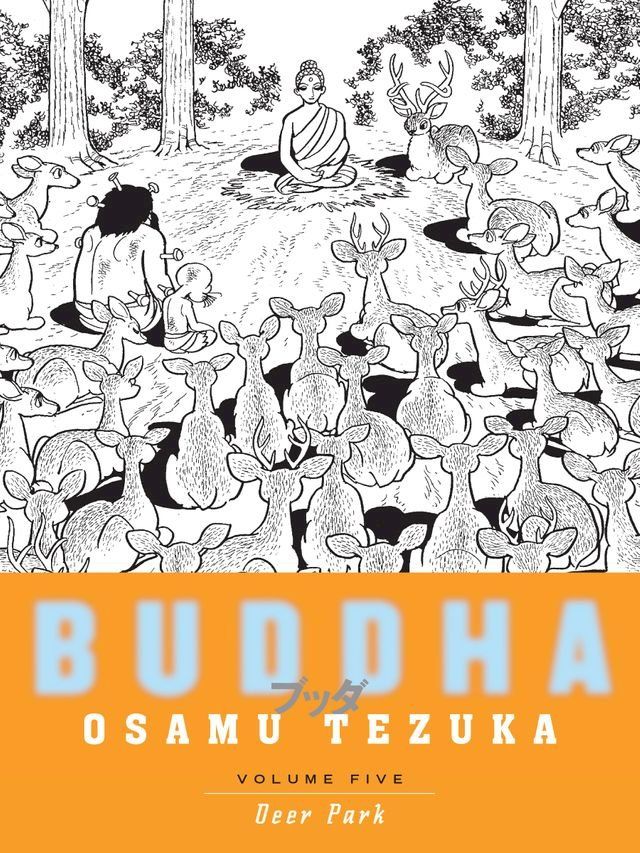  Buddha: Volume 5: Deer Park(Kobo/電子書)