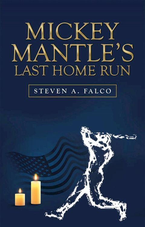 Mickey Mantle’s Last Home Run(Kobo/電子書)