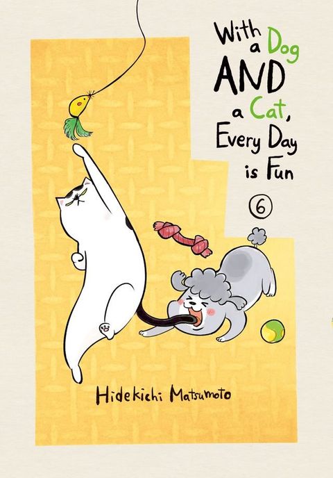 With a Dog AND a Cat, Every Day is Fun 6(Kobo/電子書)