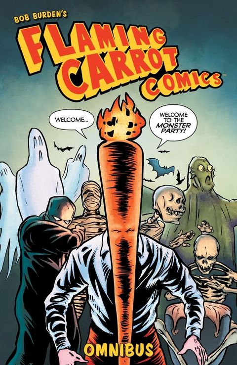 Flaming Carrot Omnibus Volume 1(Kobo/電子書)