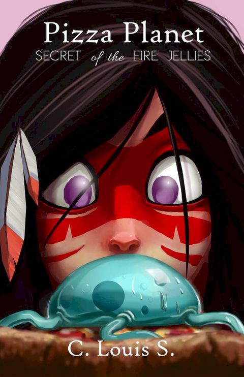 Pizza Planet: Secret of the Fire Jellies(Kobo/電子書)