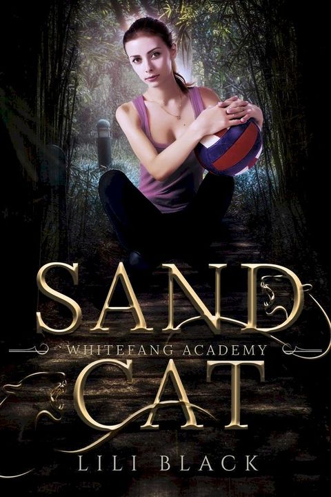 Sand Cat: White Fang Academy(Kobo/電子書)