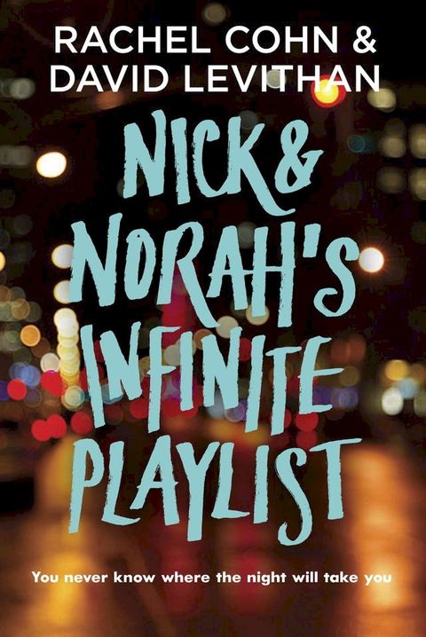 Nick & Norah's Infinite Playlist(Kobo/電子書)