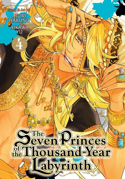 The Seven Princes of the Thousand-Year Labyrinth Vol. 4(Kobo/電子書)