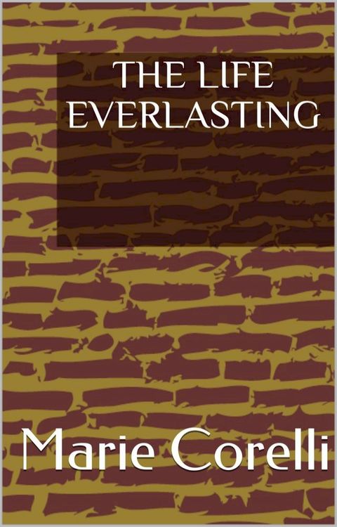 The Life Everlasting(Kobo/電子書)