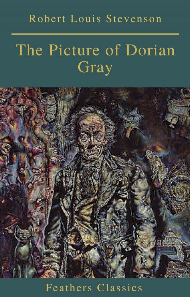  The Picture of Dorian Gray (Feathers Classics)(Kobo/電子書)