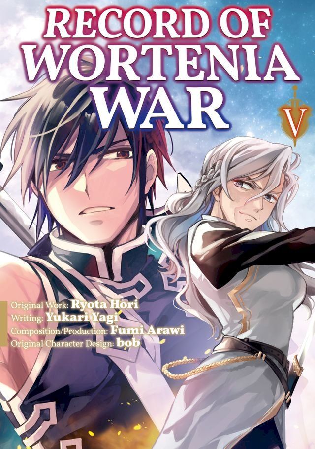  Record of Wortenia War (Manga) Volume 5(Kobo/電子書)