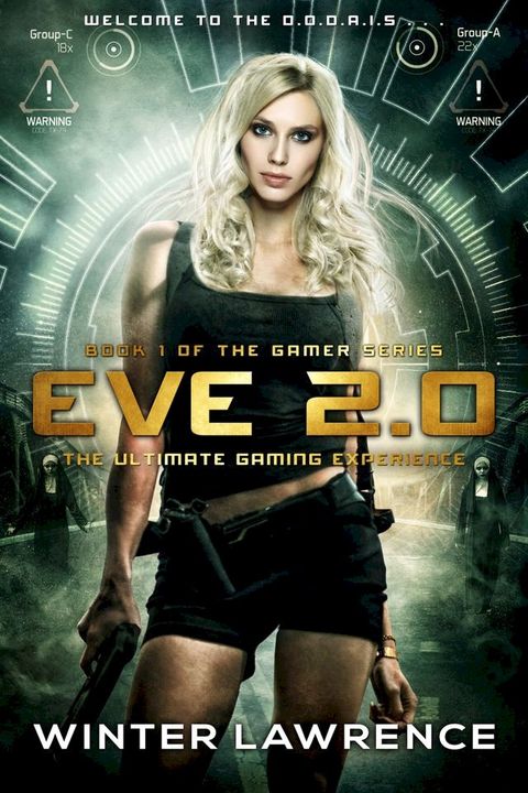 Eve 2.0: The Ultimate Gaming Experience(Kobo/電子書)