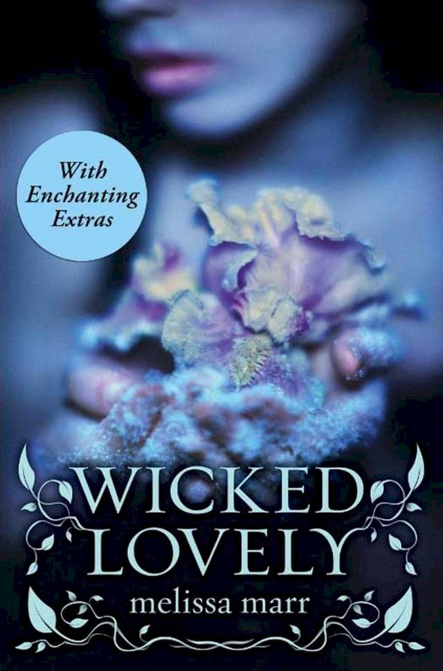  Wicked Lovely with Bonus Material(Kobo/電子書)