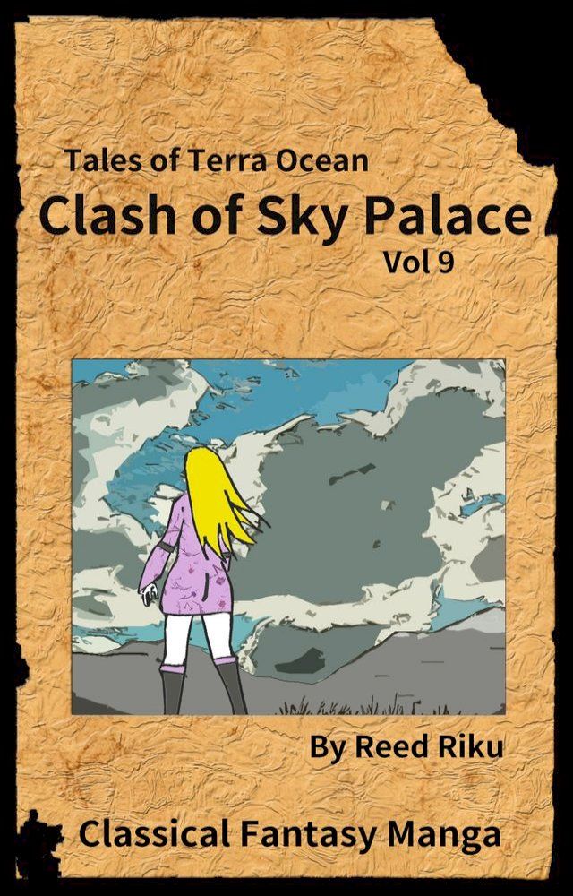  Castle in the Sky - Clash of Sky Palace issue 09(Kobo/電子書)