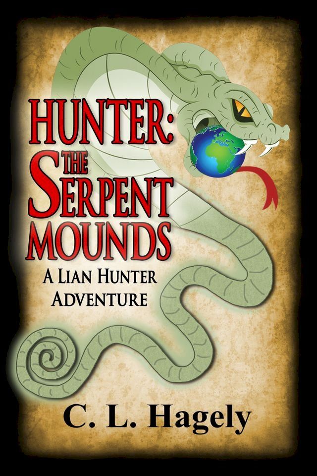  Hunter: The Serpent Mounds(Kobo/電子書)