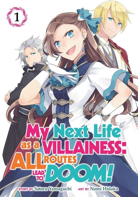 My Next Life as a Villainess: All Routes Lead to Doom! (Manga) Vol. 1(Kobo/電子書)