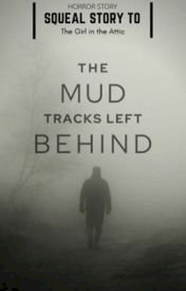  The Mud tracks left behind(Kobo/電子書)