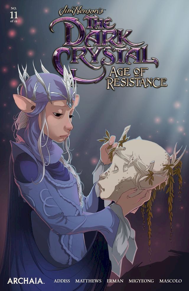  Jim Henson's The Dark Crystal: Age of Resistance #11(Kobo/電子書)