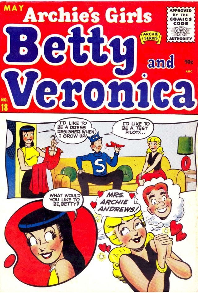  Archie's Girls Betty & Veronica #18(Kobo/電子書)