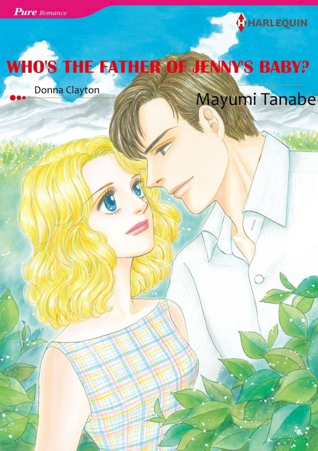  WHO'S THE FATHER OF JENNY'S BABY? (Harlequin Comics)(Kobo/電子書)