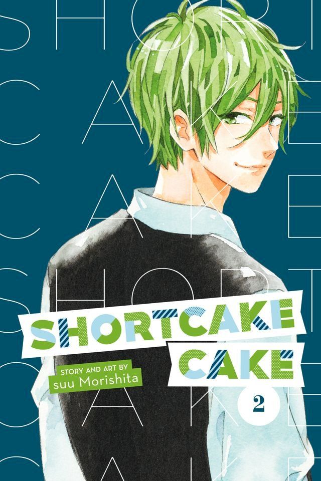  Shortcake Cake, Vol. 2(Kobo/電子書)