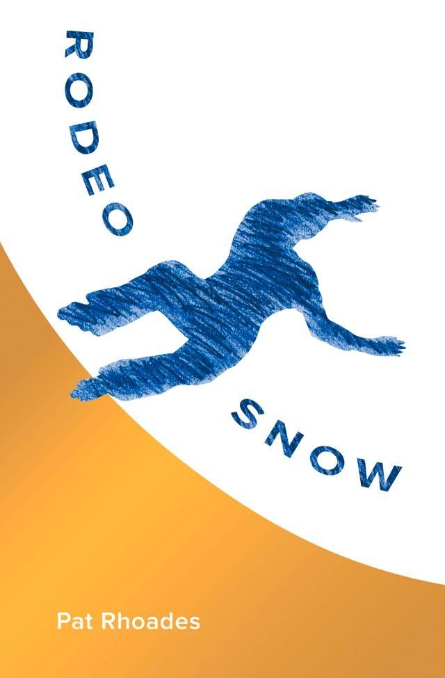  Rodeo Snow(Kobo/電子書)