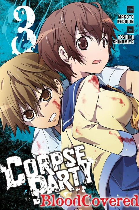 Corpse Party: Blood Covered, Vol. 3(Kobo/電子書)