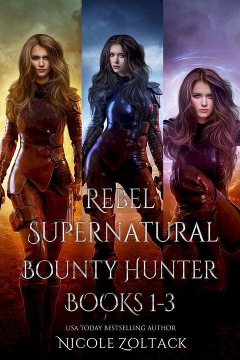 Rebel, Supernatural Bounty Hunter Complete Box Set 1-3(Kobo/電子書)