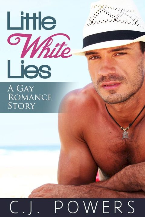 Little White Lies (A Gay Romance Story)(Kobo/電子書)