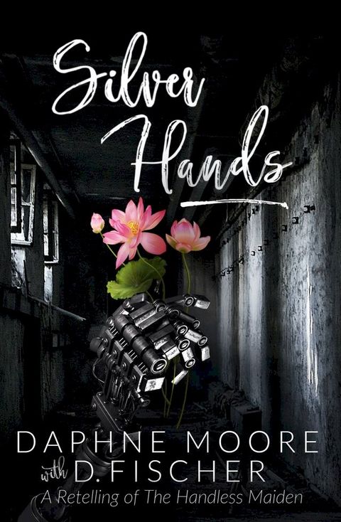 Silver Hands(Kobo/電子書)