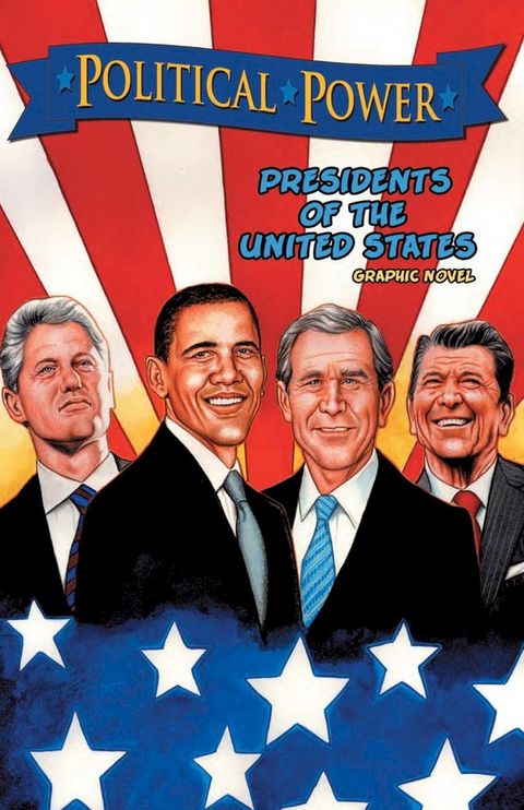 Political Power: Presidents of the United States(Kobo/電子書)