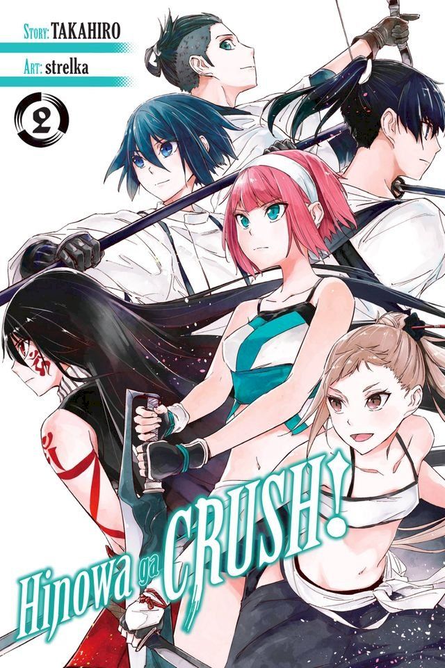  Hinowa ga CRUSH!, Vol. 2(Kobo/電子書)