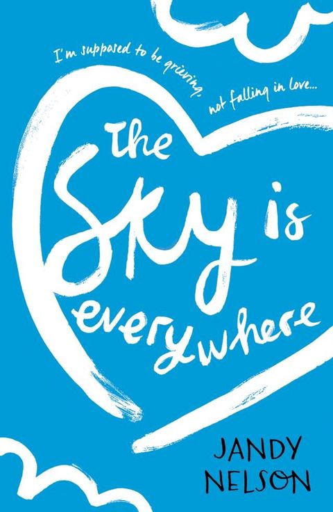 The Sky Is Everywhere(Kobo/電子書)