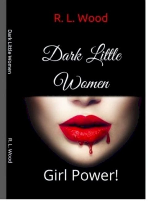 Dark Little Women(Kobo/電子書)