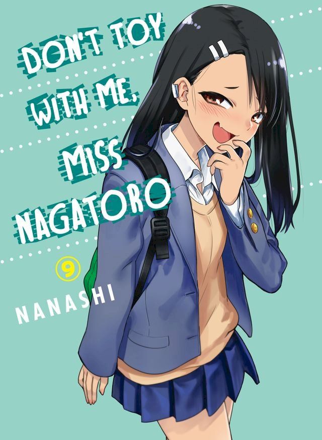  Don't Toy With Me, Miss Nagatoro 9(Kobo/電子書)