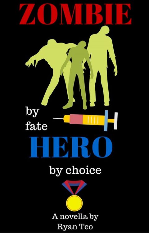 Zombie by Fate, Hero by Choice(Kobo/電子書)