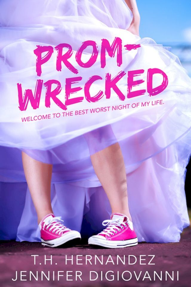  Prom-Wrecked(Kobo/電子書)