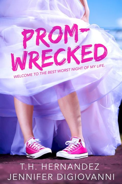 Prom-Wrecked(Kobo/電子書)