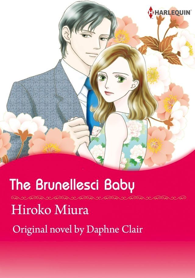  THE BRUNELLESCI BABY (Harlequin Comics)(Kobo/電子書)