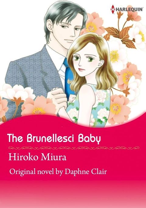 THE BRUNELLESCI BABY (Harlequin Comics)(Kobo/電子書)