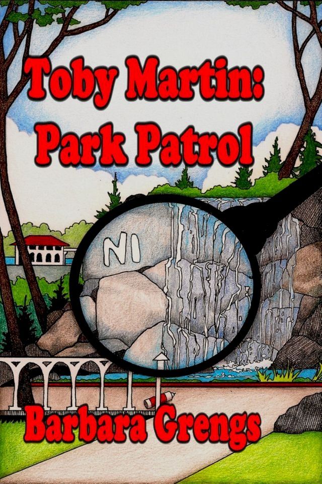  Toby Martin: Park Patrol(Kobo/電子書)