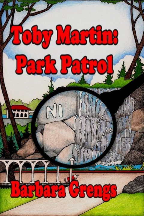 Toby Martin: Park Patrol(Kobo/電子書)