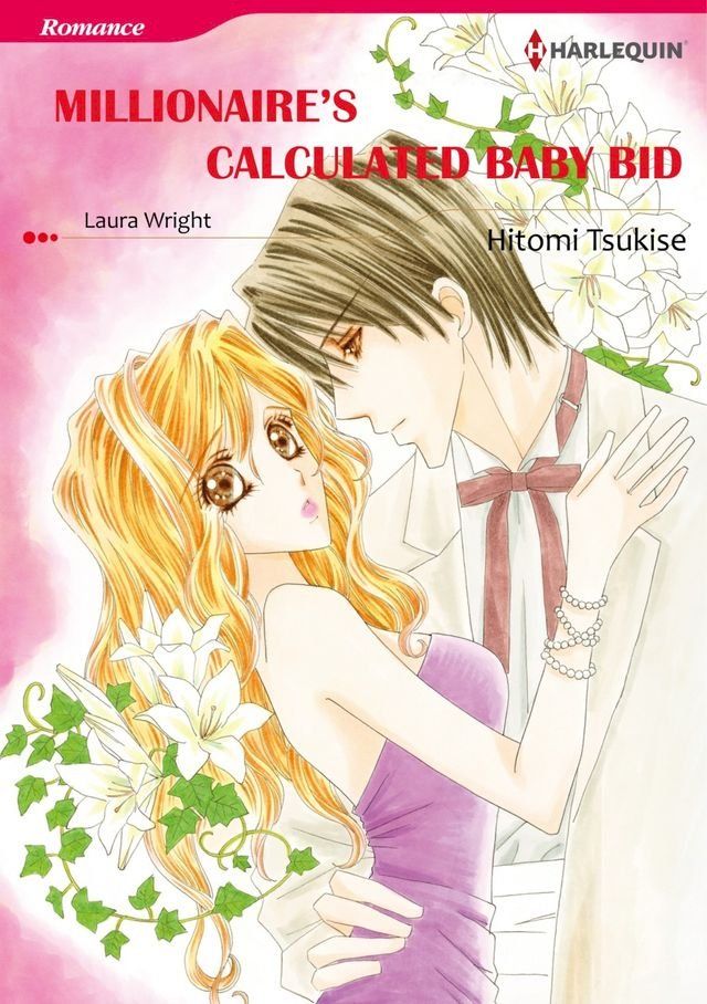  MILLIONAIRE'S CALCULATED BABY BID (Harlequin Comics)(Kobo/電子書)