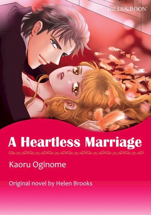  A HEARTLESS MARRIAGE(Kobo/電子書)