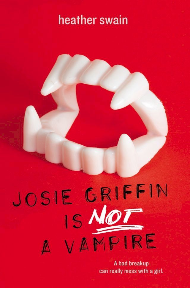  Josie Griffin Is Not a Vampire(Kobo/電子書)