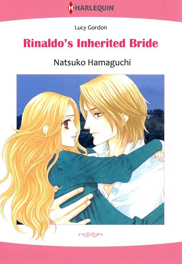  Rinaldo's Inherited Bride (Harlequin Comics)(Kobo/電子書)