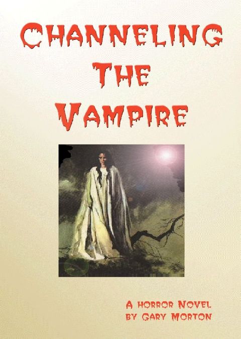 Channeling the Vampire(Kobo/電子書)