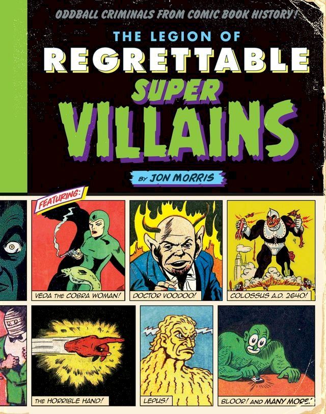  The Legion of Regrettable Supervillains(Kobo/電子書)