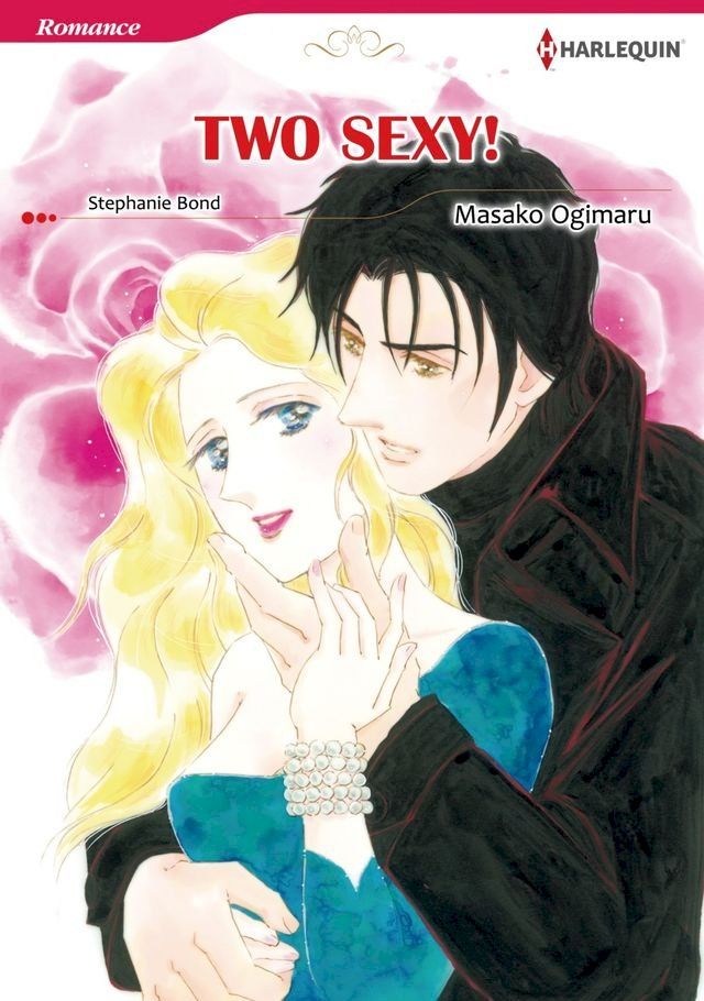  TWO SEXY! (Harlequin Comics)(Kobo/電子書)