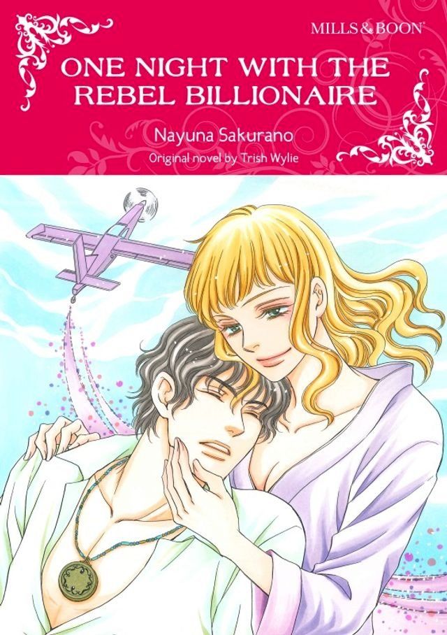  ONE NIGHT WITH THE REBEL BILLIONAIRE(Kobo/電子書)