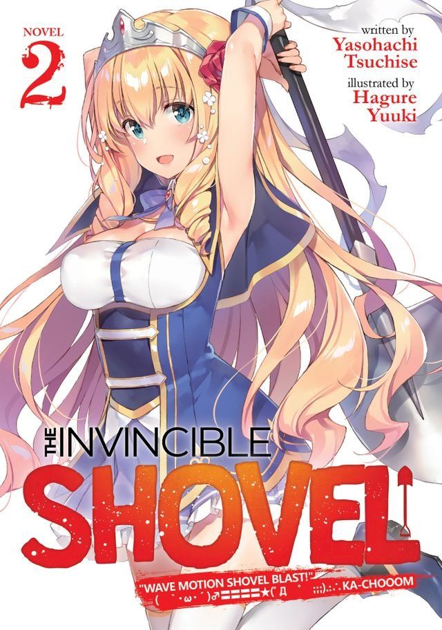  The Invincible Shovel (Light Novel) Vol. 2(Kobo/電子書)